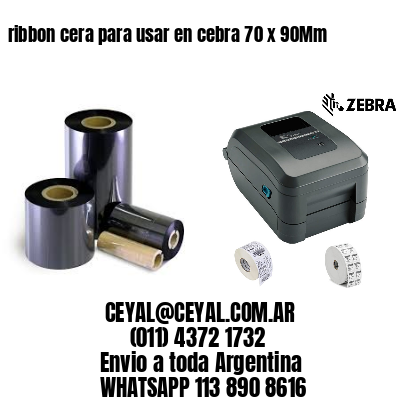 ribbon cera para usar en cebra 70 x 90Mm