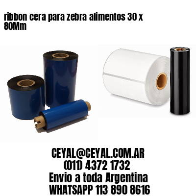 ribbon cera para zebra alimentos 30 x 80Mm