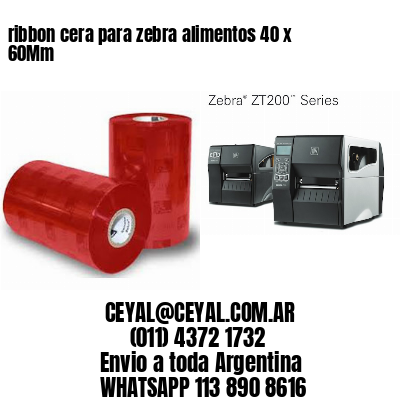 ribbon cera para zebra alimentos 40 x 60Mm