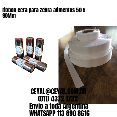 ribbon cera para zebra alimentos 50 x 90Mm