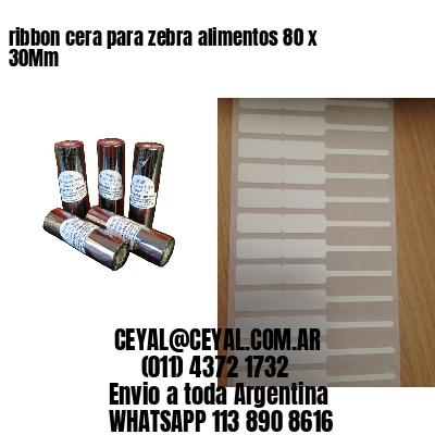 ribbon cera para zebra alimentos 80 x 30Mm