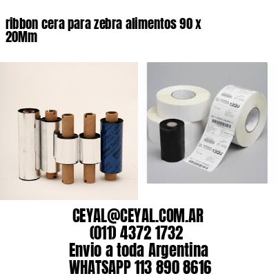 ribbon cera para zebra alimentos 90 x 20Mm