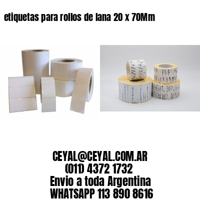 etiquetas para rollos de lana 20 x 70Mm