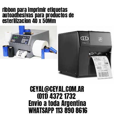 ribbon para imprimir etiquetas autoadhesivas para productos de esterilizacion 40 x 50Mm