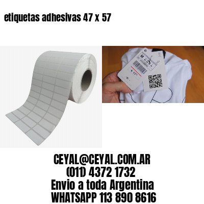 etiquetas adhesivas 47 x 57