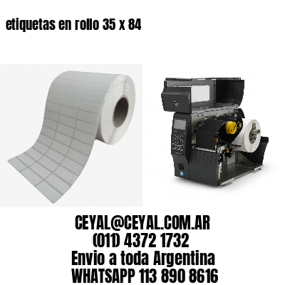 etiquetas en rollo 35 x 84