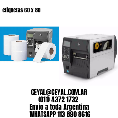 etiquetas 60 x 80