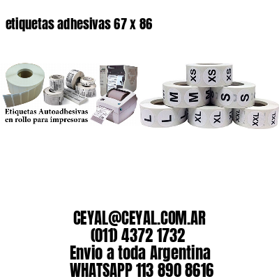 etiquetas adhesivas 67 x 86