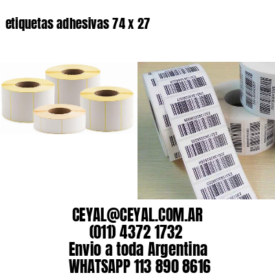 etiquetas adhesivas 74 x 27