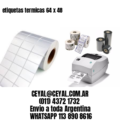 etiquetas termicas 64 x 48