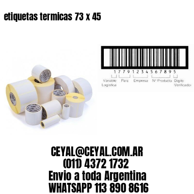 etiquetas termicas 73 x 45