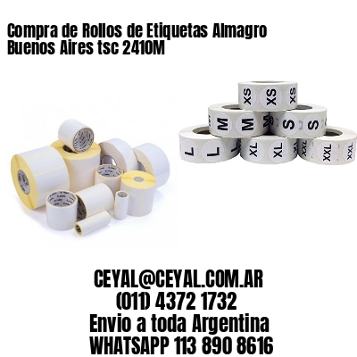 Compra de Rollos de Etiquetas Almagro  Buenos Aires tsc 2410M