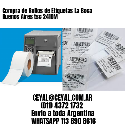 Compra de Rollos de Etiquetas La Boca  Buenos Aires tsc 2410M