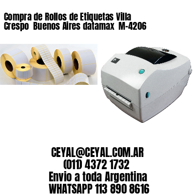 Compra de Rollos de Etiquetas Villa Crespo  Buenos Aires datamax  M-4206
