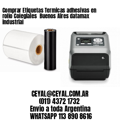Comprar Etiquetas Termicas adhesivas en rollo Colegiales  Buenos Aires datamax industrial