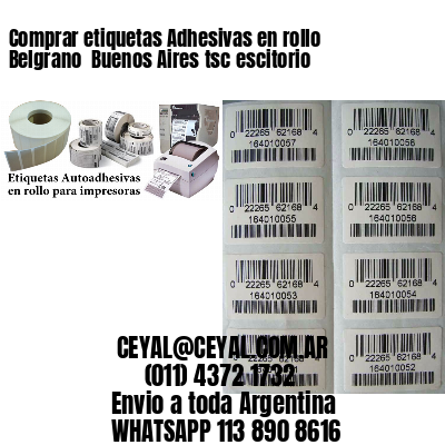 Comprar etiquetas Adhesivas en rollo Belgrano  Buenos Aires tsc escitorio