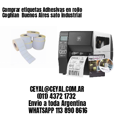 Comprar etiquetas Adhesivas en rollo Coghlan  Buenos Aires sato industrial