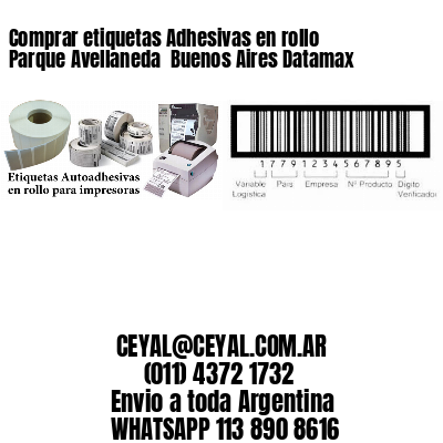 Comprar etiquetas Adhesivas en rollo Parque Avellaneda  Buenos Aires Datamax