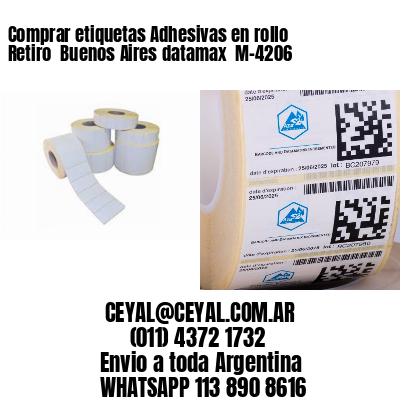 Comprar etiquetas Adhesivas en rollo Retiro  Buenos Aires datamax  M-4206