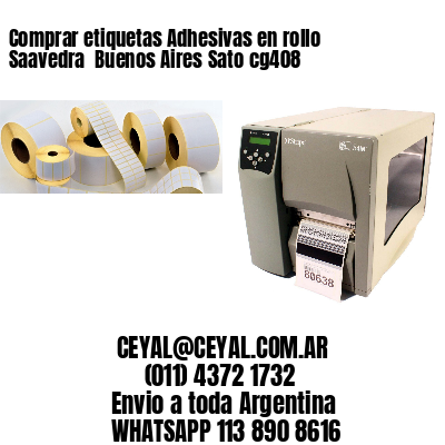 Comprar etiquetas Adhesivas en rollo Saavedra  Buenos Aires Sato cg408