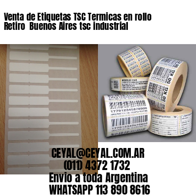 Venta de Etiquetas TSC Termicas en rollo Retiro  Buenos Aires tsc industrial