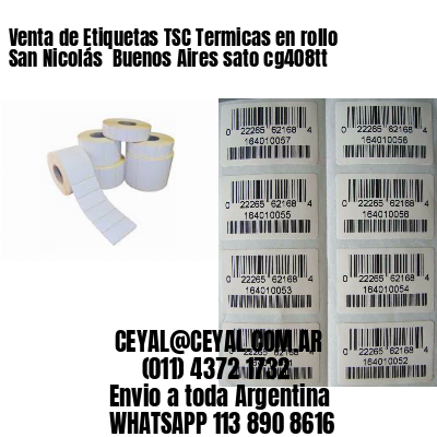 Venta de Etiquetas TSC Termicas en rollo San Nicolás  Buenos Aires sato cg408tt