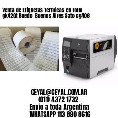 Venta de Etiquetas Termicas en rollo gk420t Boedo  Buenos Aires Sato cg408