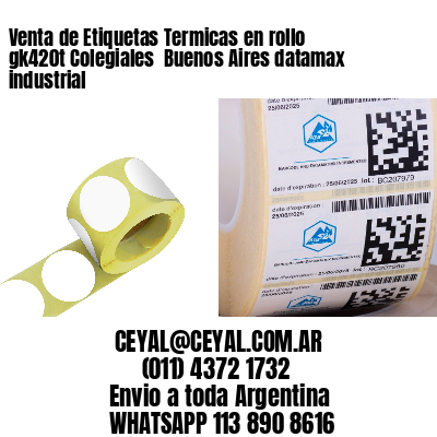 Venta de Etiquetas Termicas en rollo gk420t Colegiales  Buenos Aires datamax industrial