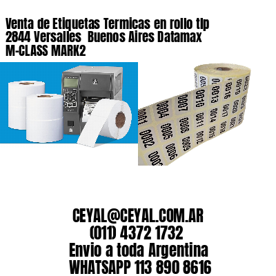 Venta de Etiquetas Termicas en rollo tlp 2844 Versalles  Buenos Aires Datamax M-CLASS MARK2