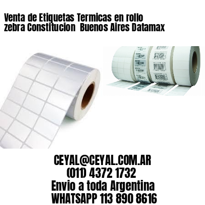 Venta de Etiquetas Termicas en rollo zebra Constitucion  Buenos Aires Datamax