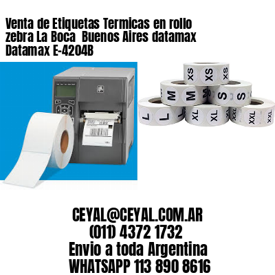 Venta de Etiquetas Termicas en rollo zebra La Boca  Buenos Aires datamax Datamax E-4204B