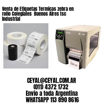 Venta de Etiquetas Termicas zebra en rollo Colegiales  Buenos Aires tsc industrial