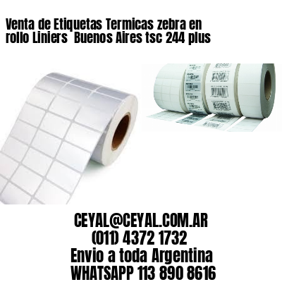 Venta de Etiquetas Termicas zebra en rollo Liniers  Buenos Aires tsc 244 plus