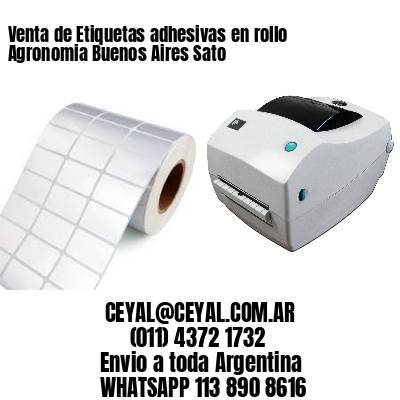 Venta de Etiquetas adhesivas en rollo Agronomia Buenos Aires Sato