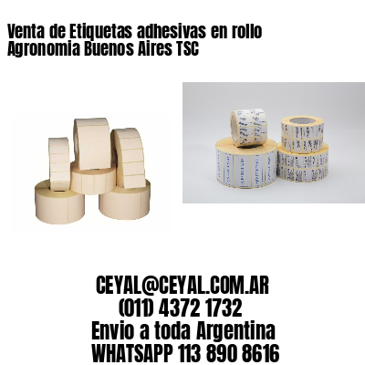 Venta de Etiquetas adhesivas en rollo Agronomia Buenos Aires TSC