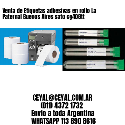 Venta de Etiquetas adhesivas en rollo La Paternal Buenos Aires sato cg408tt