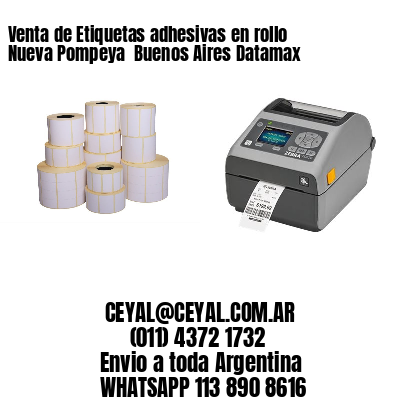 Venta de Etiquetas adhesivas en rollo Nueva Pompeya  Buenos Aires Datamax