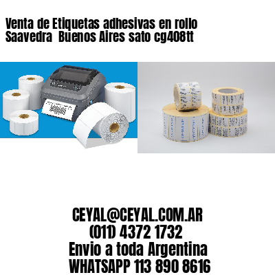 Venta de Etiquetas adhesivas en rollo Saavedra  Buenos Aires sato cg408tt