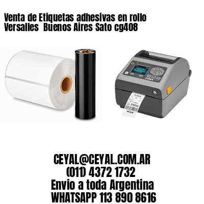 Venta de Etiquetas adhesivas en rollo Versalles  Buenos Aires Sato cg408