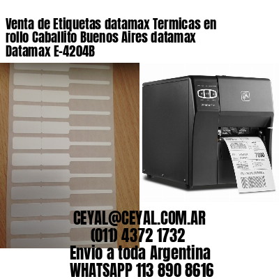 Venta de Etiquetas datamax Termicas en rollo Caballito Buenos Aires datamax Datamax E-4204B