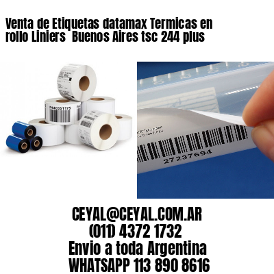 Venta de Etiquetas datamax Termicas en rollo Liniers  Buenos Aires tsc 244 plus