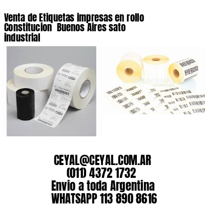 Venta de Etiquetas impresas en rollo Constitucion  Buenos Aires sato industrial