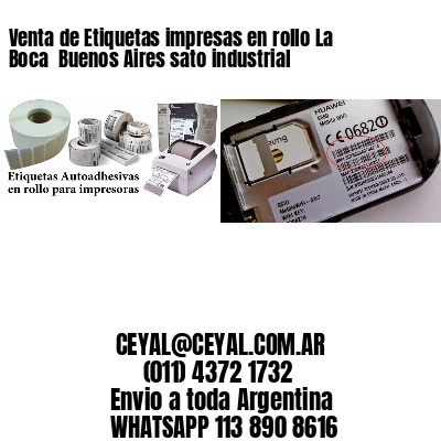 Venta de Etiquetas impresas en rollo La Boca  Buenos Aires sato industrial