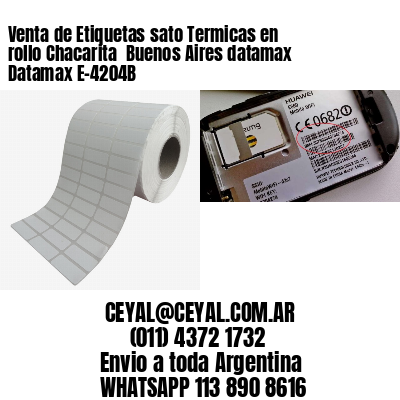 Venta de Etiquetas sato Termicas en rollo Chacarita  Buenos Aires datamax Datamax E-4204B