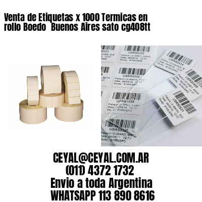 Venta de Etiquetas x 1000 Termicas en rollo Boedo  Buenos Aires sato cg408tt