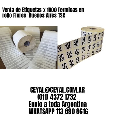 Venta de Etiquetas x 1000 Termicas en rollo Flores  Buenos Aires TSC