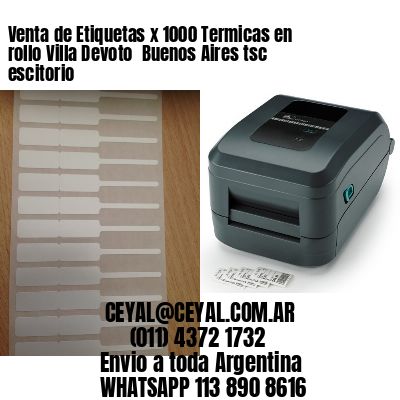 Venta de Etiquetas x 1000 Termicas en rollo Villa Devoto  Buenos Aires tsc escitorio