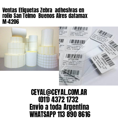 Ventas Etiquetas Zebra  adhesivas en rollo San Telmo  Buenos Aires datamax  M-4206
