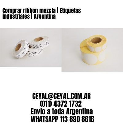 Comprar ribbon mezcla | Etiquetas industriales | Argentina