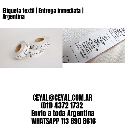 Etiqueta textil | Entrega inmediata | Argentina